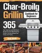 Char-Broil Grilling Cookbook for Beginners