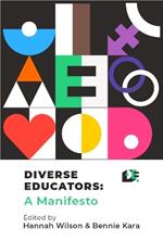 Diverse Educators: A Manifesto