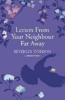 Letters From Your Neighbour Far Away: a powerful portrait of a community forged a world apart