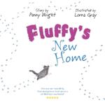 Fluffy's New Home: A funny and heartwarming true story about a stray cat
