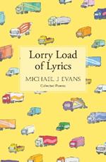 Lorry Load of Lyrics: the brilliant first collection from the lorry driving poet