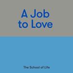 A Job to Love