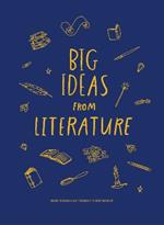 Big Ideas from Literature: how books can change your world