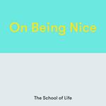 On Being Nice