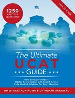 The Ultimate UCAT Guide: A comprehensive guide to the UCAT, with hundreds of practice questions, Fully Worked Solutions, Time Saving Techniques, and Score Boosting Strategies written by expert coaches and examiners.