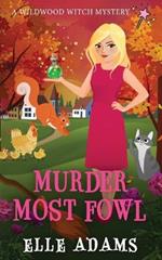 Murder Most Fowl