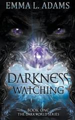 Darkness Watching