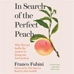 In Search of the Perfect Peach