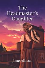 The Headmaster's Daughter