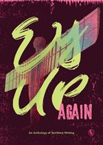 Ey Up Again: An Anthology of Northern Writing