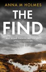 The Find: Are some things better left undiscovered?