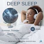 Deep sleep meditation with Summer thunder storm 60 minutes