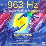 Solfeggio Healing Frequency 963Hz Meditation 60 minutes