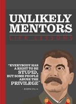 Life Lessons From Unlikely Mentors