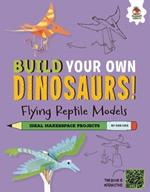 Flying Reptile Models: Dinosaurs That Ruled the Skies!