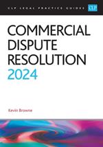 Commercial Dispute Resolution 2024: Legal Practice Course Guides (LPC)