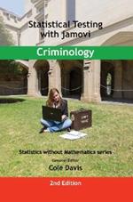 Statistical Testing with jamovi Criminology: SECOND EDITION