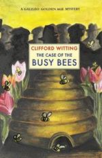 The Case of the Busy Bees