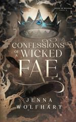 Confessions of a Wicked Fae