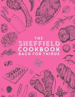 The Sheffield Cook Book - Back for Thirds