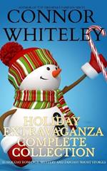 Holiday Extravaganza Complete Collection: 33 Holiday Romance, Mystery and Fantasy Short Stories