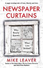 Newspaper Curtains: Who Really Knows What Lies Behind?