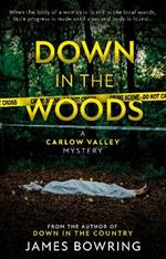 Down in the Woods: A Carlow Valley Mystery