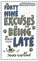 49 Excuses for Being Really Late