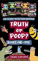 Truth or Poop? Books 1 - 5: the true or false quiz book series for the whole family