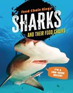 Sharks: And Their Food Chains