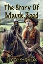 The Story Of Maude Reed