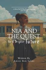 Nia and the Quest for a Brighter Future