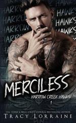 Merciless: A Dark Captive Why Choose Romance