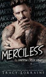 Merciless: A Dark Captive Why Choose Romance