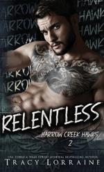 Relentless: A Dark Captive Why Choose Romance