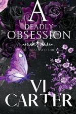 A Deadly Obsession: The Obsessed Duet