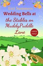 Wedding Bells at The Stables on Muddypuddle Lane
