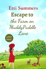 Escape to the Farm on Muddypuddle Lane