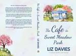 The Cafe in Sweet Meadow Park