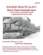 Panzer Tracts No.19-1: Beutepanzer: Czech, Polish and French