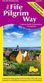 The Fife Pilgrim Way: Culross/North Queensferry - St Andrews