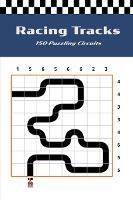 Racing Tracks: 150 Puzzling Circuits