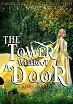 The Tower Without a Door: A Rapunzel Retelling