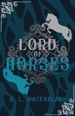 Lord of Horses: A Gothic Scottish Fairy Tale