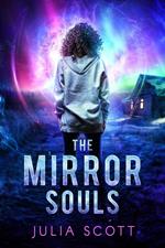 The Mirror Souls