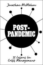Post-Pandemic: 12 Lessons in Crisis Management