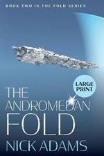 The Andromedan Fold: Large Print Edition