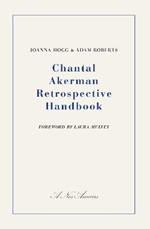 Chantal Akerman Retrospective Handbook