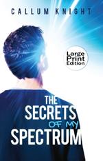 The Secrets of My Spectrum