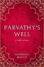 Parvathy's Well & Other Stories